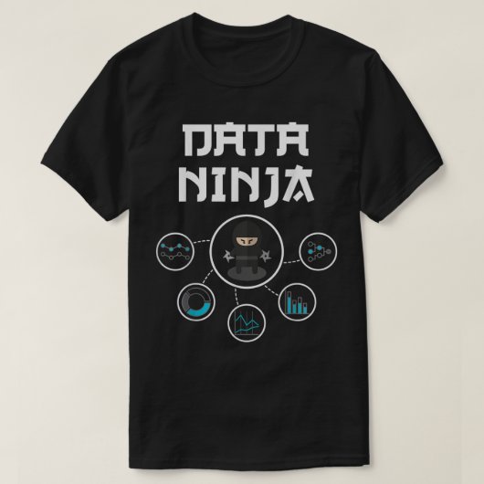 Data Ninja - Data Geek - Big Data Analysts Gift T-shirt (Design voorkant)