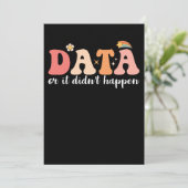 Data of het gebeurde niet gedragsanalist Groovy Kaart (Staand voorkant)