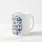 Data of het is niet gebeurd Analytics & Humor Koffiemok (Voorkant rechts)