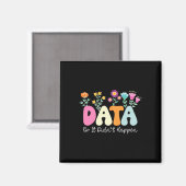 Data Or It Didn't Happen Gedraganalist Aby Therape Magneet (Voorkant / Achterkant)