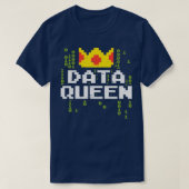 Data Queen For Data Analysts & Scientists T-shirt (Design voorkant)
