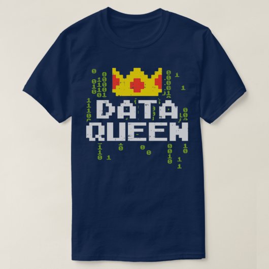Data Queen For Data Analysts & Scientists T-shirt (Design voorkant)