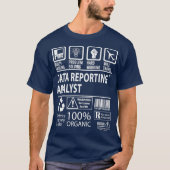 Data Reporting Analyst Data Reporting Analyst T T-shirt (Voorkant)
