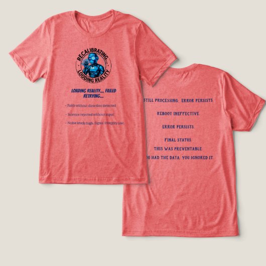 Data Robots Realiteit Kleuren Tri-Blend Shirt (Ontwerp Voorkant & Achterkant)