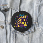 Data Science Design - Data of het is niet gebeurd Ronde Button 4,0 Cm (In situ)