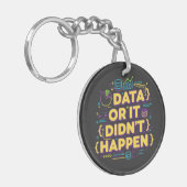 Data Science Design - Data of het is niet gebeurd Sleutelhanger (Voorkant Links)