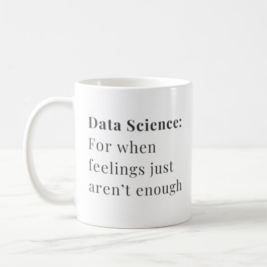 Data Science-Mok - Voor wanneer gevoelens niet gen Koffiemok (Links)