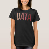 Data Scientist Boho Data Science Data Scientists T-shirt (Voorkant)