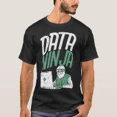 Data Scientist Data Engineer - Funny Data Ninja T-shirt (Voorkant)