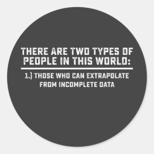 Data Scientist Er zijn twee soorten mensen in de Ronde Sticker
