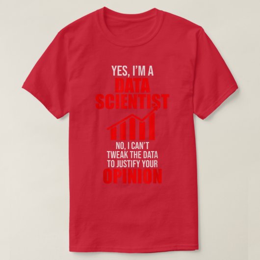 Data Scientist Help Opinion Data Science Mining an T-shirt (Design voorkant)