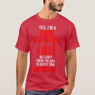 Data Scientist Help Opinion Data Science Mining an T-shirt