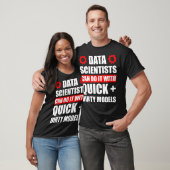 Data Scientist Quick Dirty Data Science Mining Ana T-shirt (Unisex)