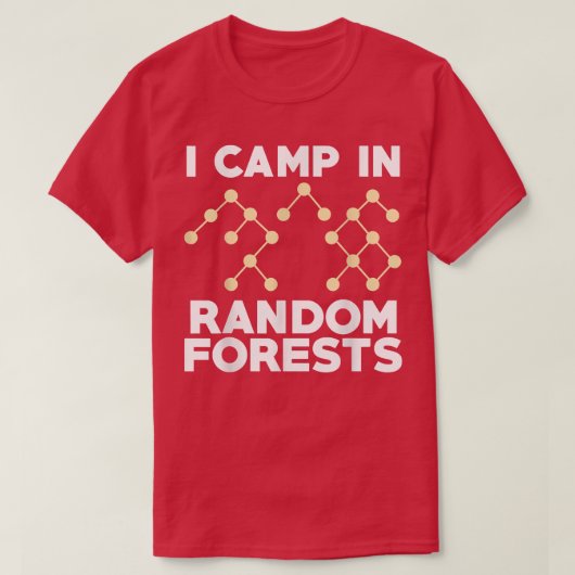 Data Scientist Random Forest Data Science Mining A T-shirt (Design voorkant)