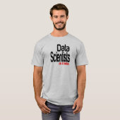Data scientists doen het beter t-shirt (Voorkant volledig)