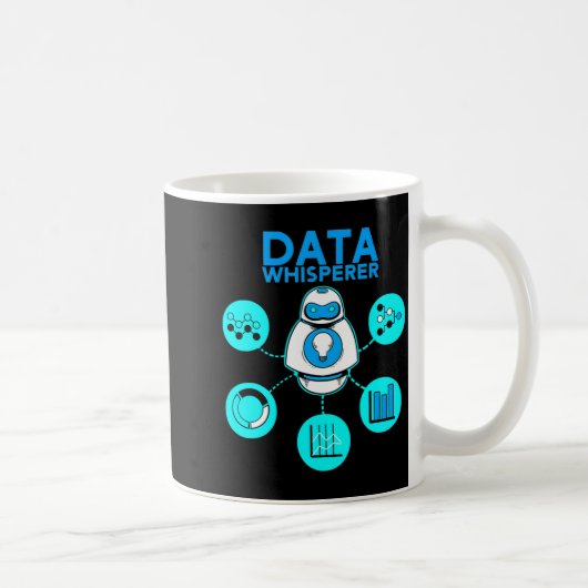 Data Whisperer Tech Engineer Mis Analyst Software  Koffiemok (Rechts)