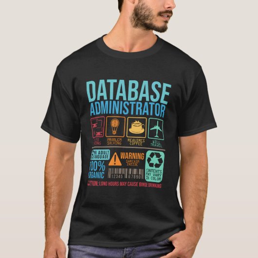 Database Admin Codering Computer Programmeren Web T-shirt (Voorkant)