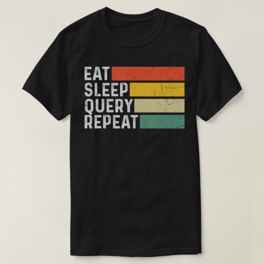 Database Programmeur Computer Codering Eat Sleep Q T-shirt (Design voorkant)