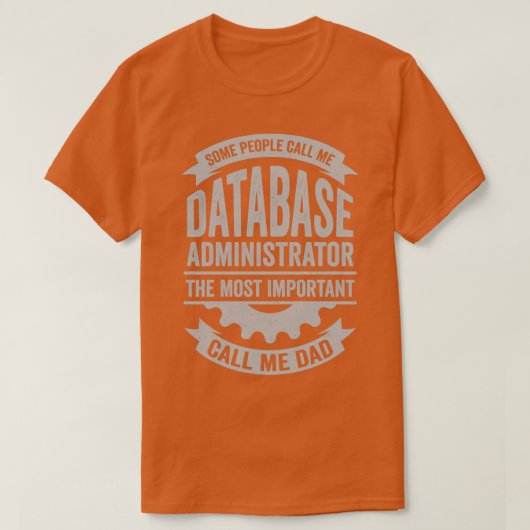Databaseadministrateur Pap Cadeaus T-shirt (Design voorkant)