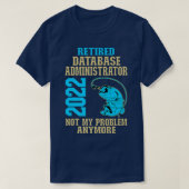 Databasebeheerder 2022 in ruste, Geviste oversteek T-shirt (Design voorkant)