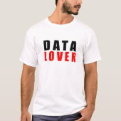 Dataliefhebber, ik hou van data t-shirt (Voorkant)
