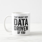 Datawetenschapper Dat Was Niet Erg Data Gedreven v Koffiemok (Links)