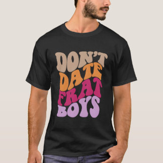 Date Niet De Aesthetiek Van Studentenverenigingen T-shirt