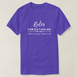 Date Night Funny Dating Rules Krijg mijn hond goed T-shirt