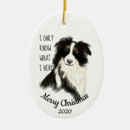 Dated Kerstmis Waterverf Border Collie Dog Quote Keramisch Ornament