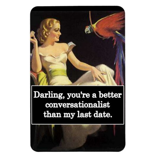 Dating is moeilijk  Funny Graphic Magneet (Verticaal)