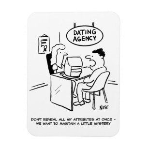 Datingbureau - niet alle kenmerken onthullen. Grap Magneet