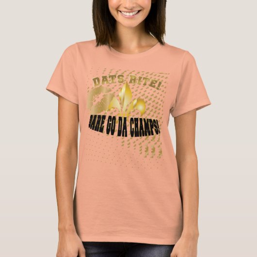 Dats Rit, dare go da champs/fleur de Lis T-shirt (Voorkant)