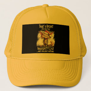 Dat's waar, ik sta op de stoute lijst en ik betreu trucker pet