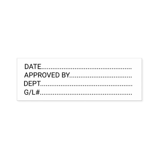 Datum goedgekeurd door Dept General Ledger Busines Zelfinktende Stempel (Design)