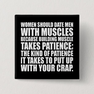 Datum Mannen met spieren - Funny Bodybuilding Vierkante Button 5,1 Cm