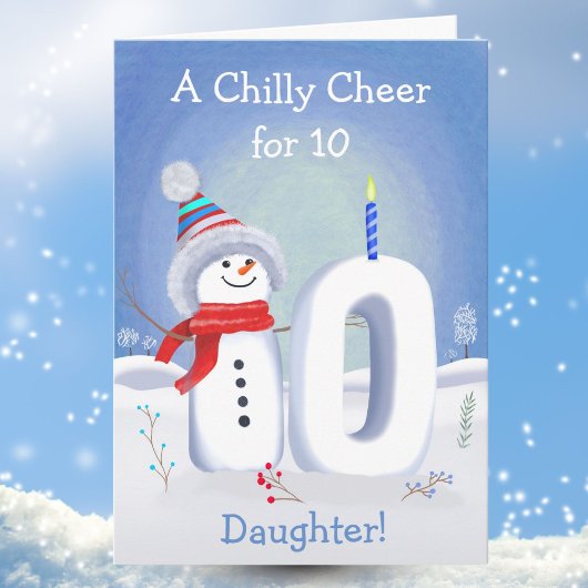 Daughter 10th Birthday Snowman with a Snowy Ten Kaart