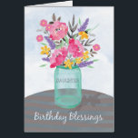 Daughter Birthday Blessings Jar Vase with Flowers<br><div class="desc">Stuur je Daughter zegeningen niet alleen op haar verjaardag,  maar het hele jaar door.  bloemen die op waterverf lijken in een moerasvaas worden op een gestreepte tafellade geplaatst. Perfecte religieuze verjaardagskaart voor je dochter.</div>