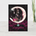 Daughter Birthday Card met Fantasy Moon Fairy Kaart<br><div class="desc">Daughter Birthday Card met Fantasy Moon Fairy</div>