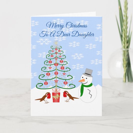 Daughter Christmas Card Snowman Tree And Robins Feestdagen Kaart (Voorkant)