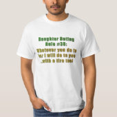Daughter Dating Rule #38 T-shirt (Voorkant)