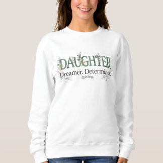 Daughter Dreamer Determined Darling  Trui