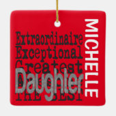 Daughter Extraordinaire CUSTOM Keramisch Ornament (Achterkant)