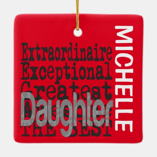 Daughter Extraordinaire CUSTOM Keramisch Ornament (Achterkant)