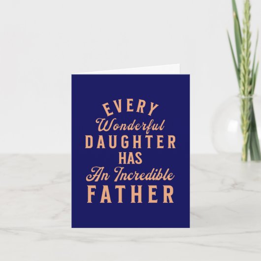 Daughter Fathers Day Inspirerend Quote Kaart (Voorkant)