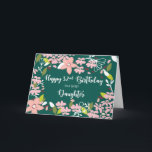 Daughter Green Flowers (32e verjaardag) Kaart<br><div class="desc">Geniet van de dag met je geliefde dochter als ze haar 32e verjaardag viert. Maar vergeet niet haar deze mooie groene kaart te geven met veel bloemen op de voorkant.</div>