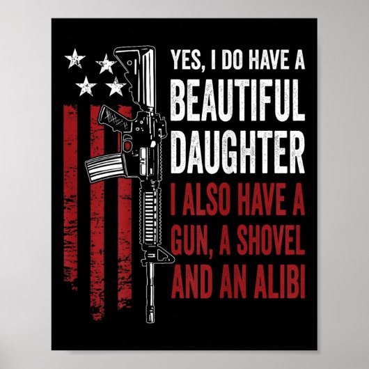 Daughter Gun Shovel Alibi - Funny Mom Dad Guns Jok Poster (Voorkant)