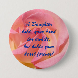 Daughter houdt je hand Hart Forever Roos vast Ronde Button 7,6 Cm