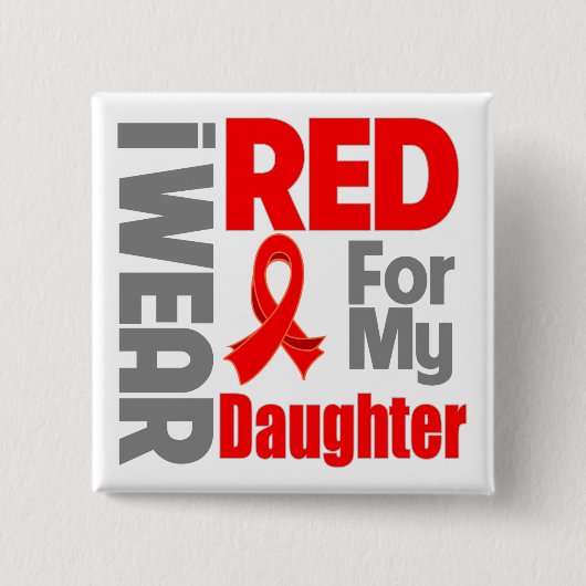 Daughter - Ik Draag Red Ribbon Vierkante Button 5,1 Cm (Voorkant)