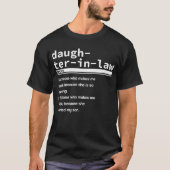 Daughter-in-law Definition Funny Parent Gezegde Ma T-shirt (Voorkant)