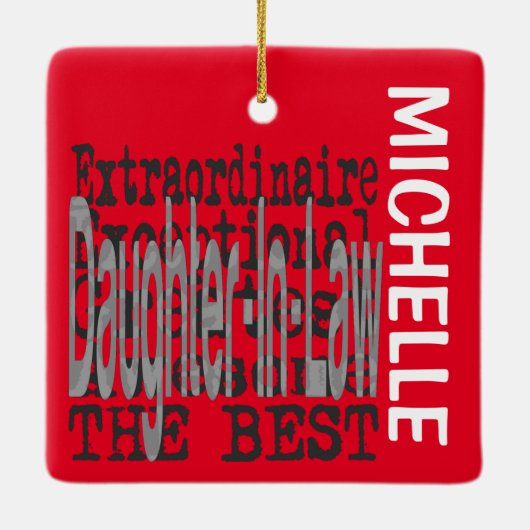 Daughter-in-Law Extraordinaire CUSTOM Keramisch Ornament (Achterkant)